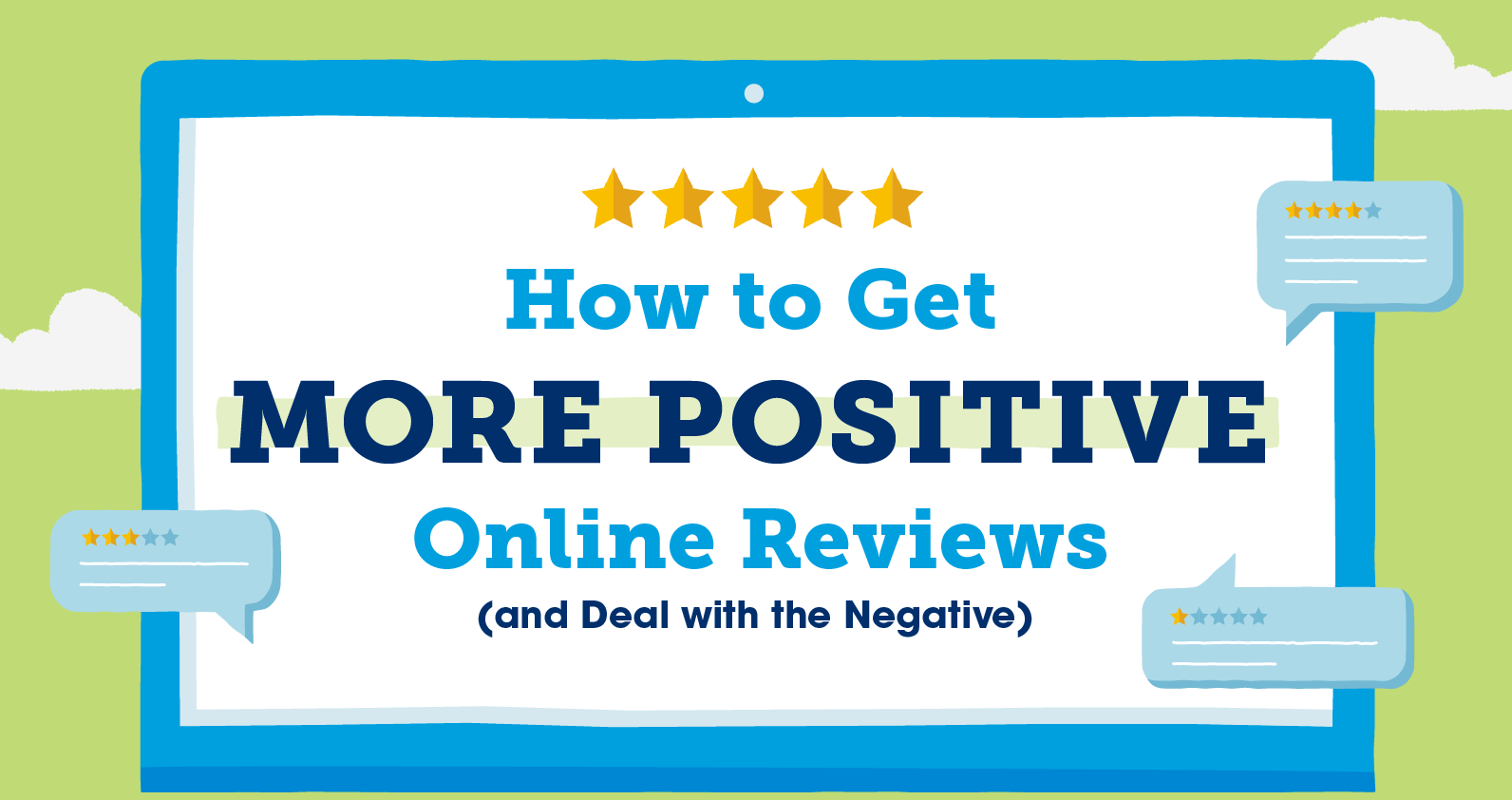 How to Get More Positive Online Reviews